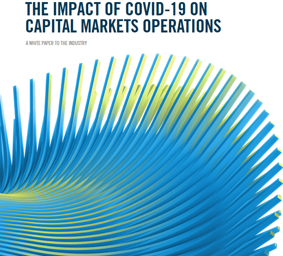 The Impact of COVID-19 on Capital Markets Operations