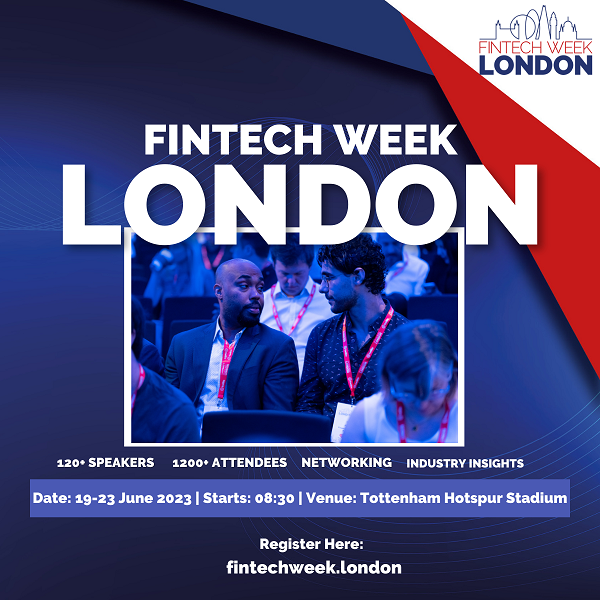 Discover the Future of Fintech at Fintech Week London 2023